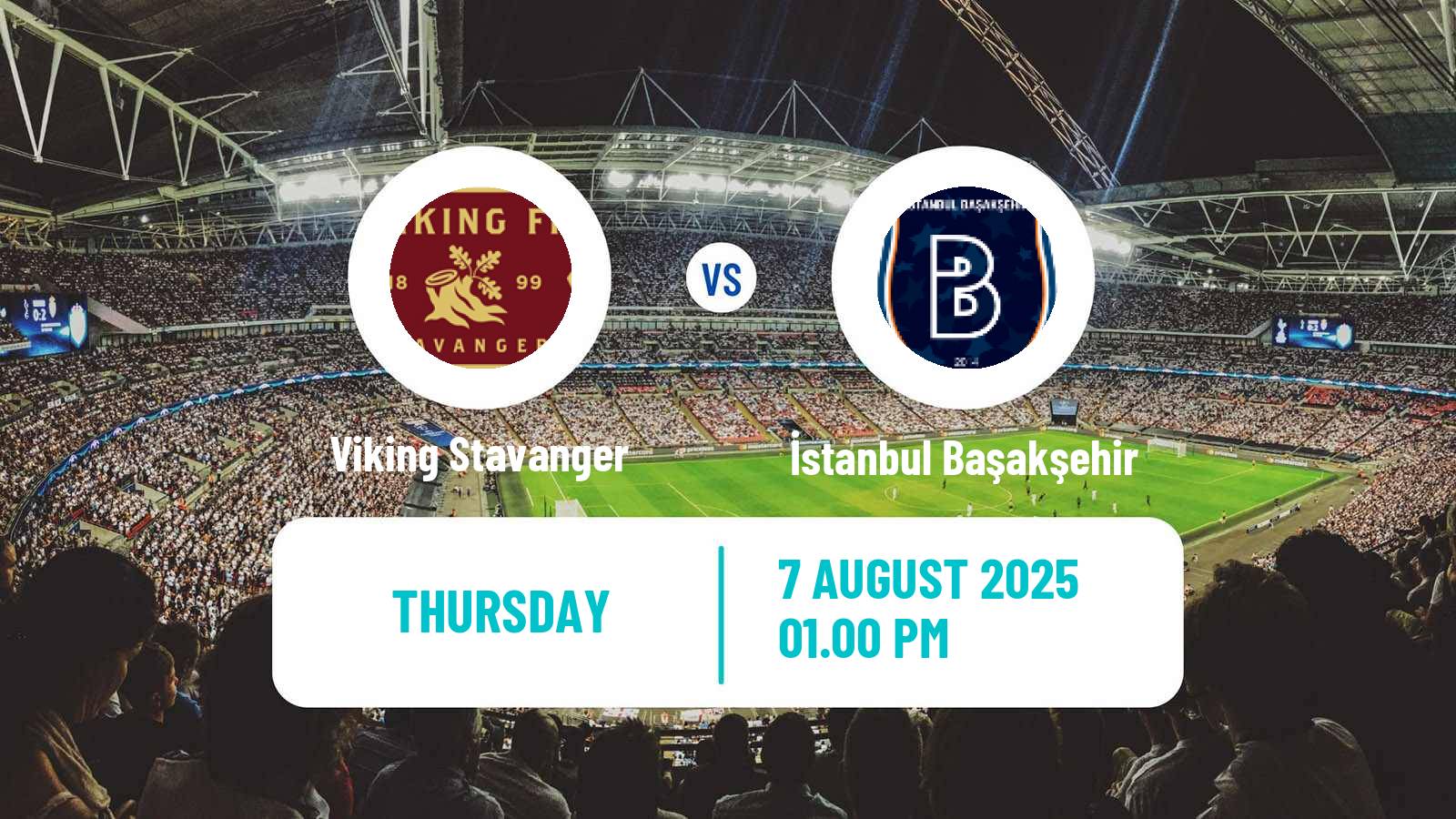 Soccer UEFA Europa Conference League Viking Stavanger - İstanbul Başakşehir