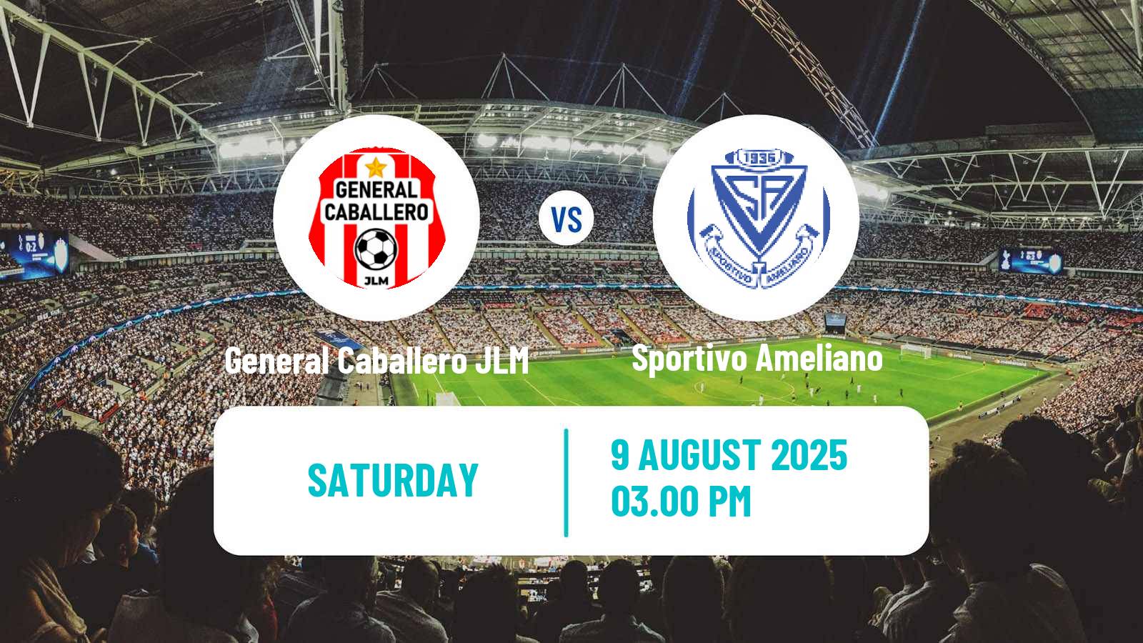 Soccer Paraguayan Primera Division General Caballero JLM - Sportivo Ameliano