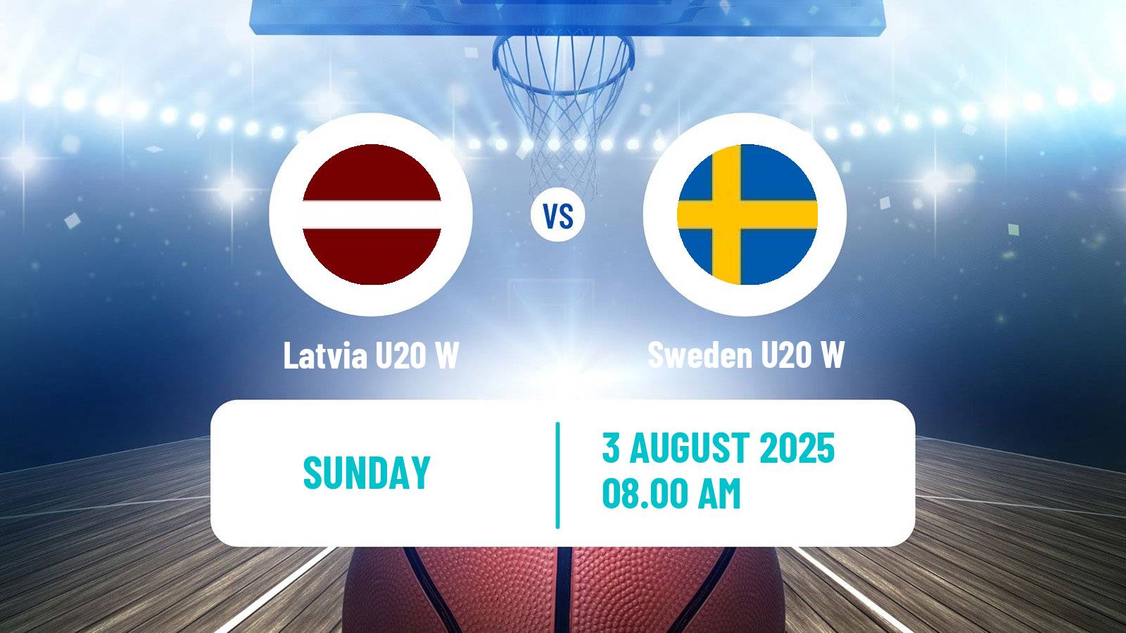 Basketball European Championship U20 Basketball Women Latvia U20 W - Sweden U20 W