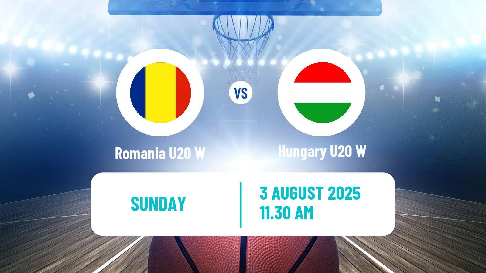 Basketball European Championship U20 B Basketball Women Romania U20 W - Hungary U20 W