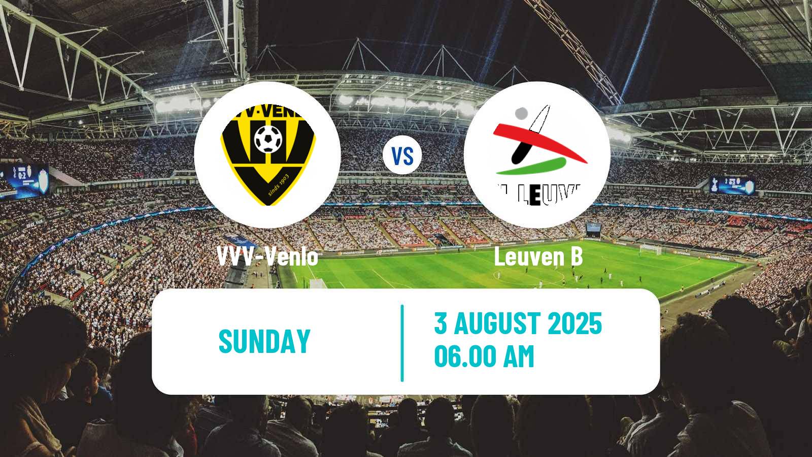 Soccer Club Friendly VVV-Venlo - Leuven B