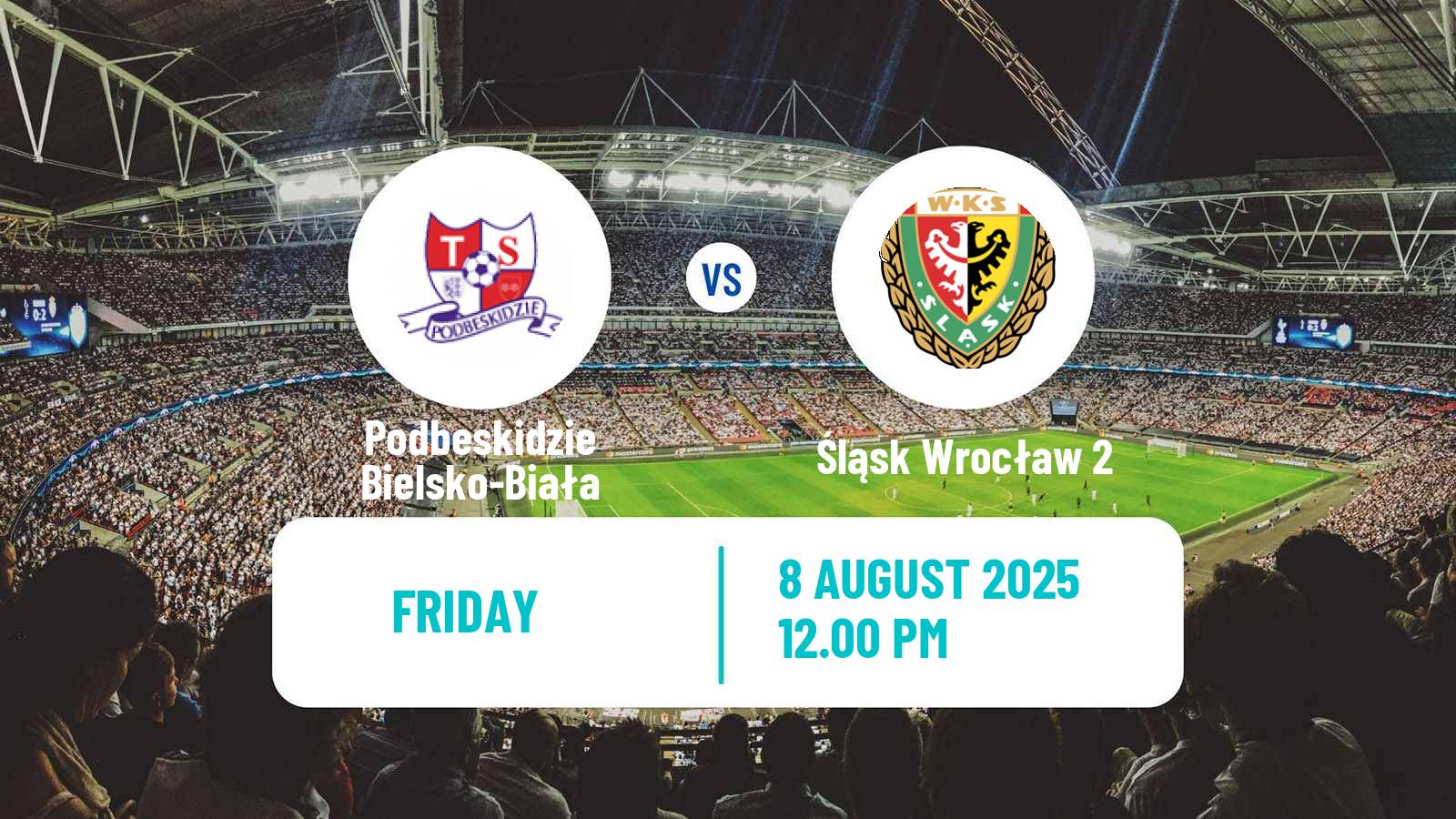 Soccer Polish Division 2 Podbeskidzie Bielsko-Biała - Śląsk Wrocław 2