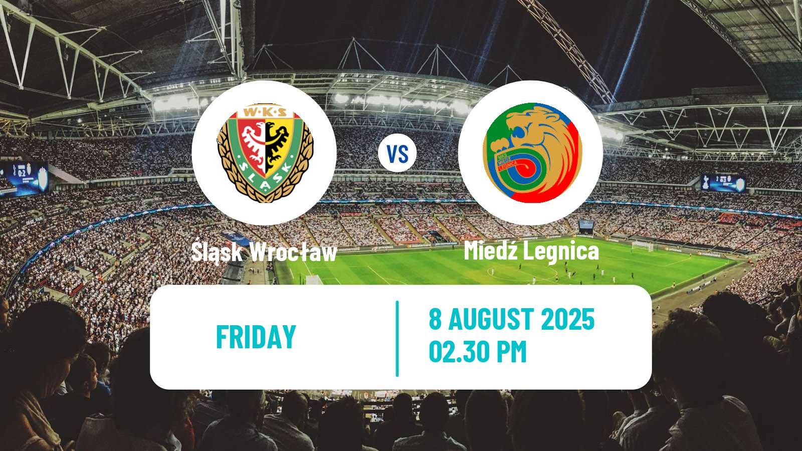 Soccer Polish Division 1 Śląsk Wrocław - Miedź Legnica