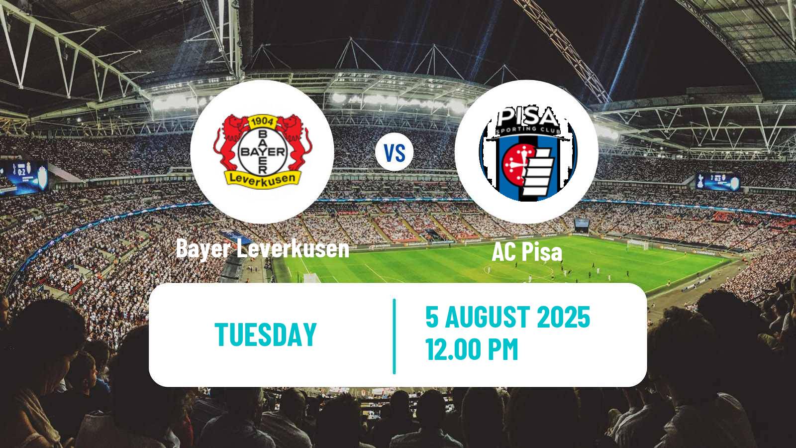 Soccer Club Friendly Bayer Leverkusen - Pisa