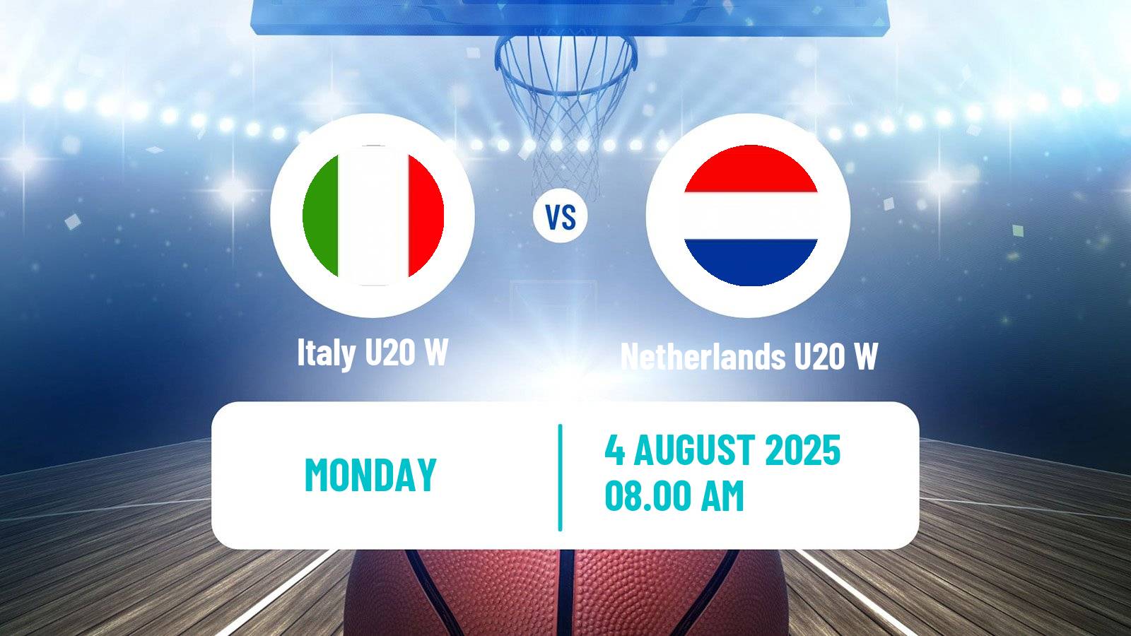 Basketball European Championship U20 Basketball Women Italy U20 W - Netherlands U20 W