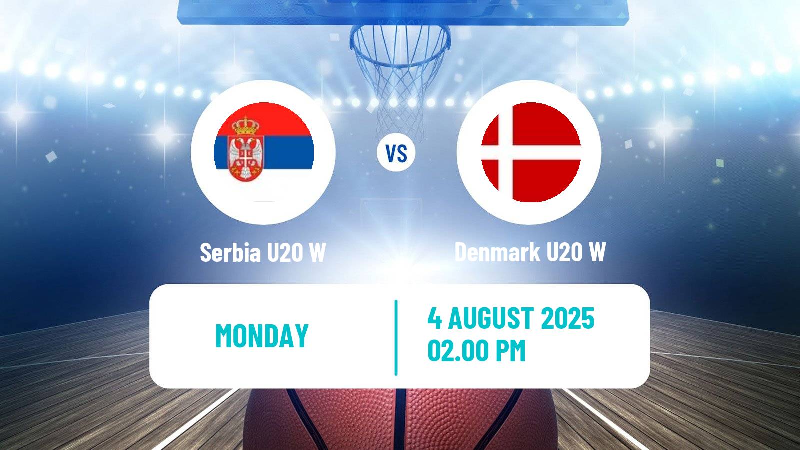 Basketball European Championship U20 B Basketball Women Serbia U20 W - Denmark U20 W