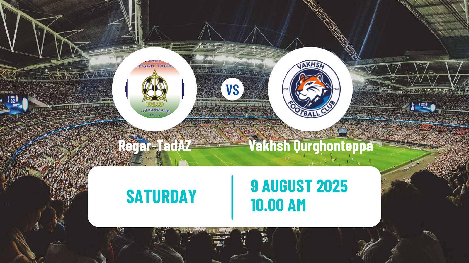 Soccer Tajik League Regar-TadAZ - Vakhsh Qurghonteppa