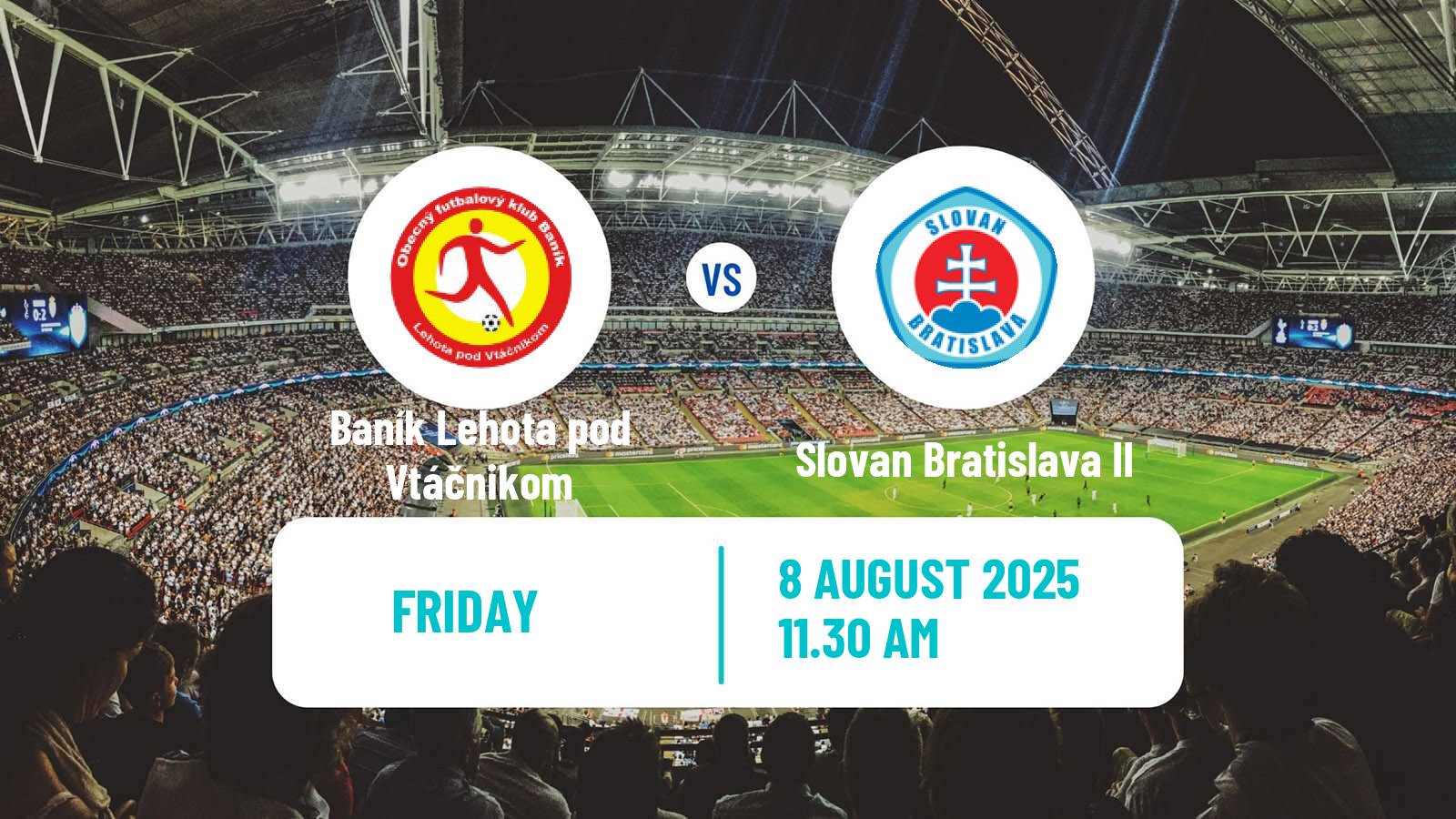 Soccer Slovak 2 Liga Baník Lehota pod Vtáčnikom - Slovan Bratislava II