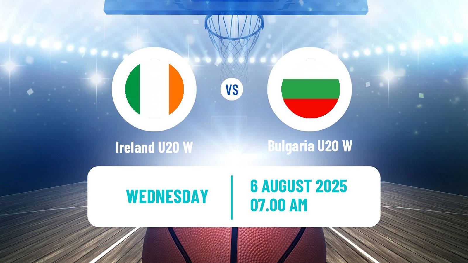Basketball European Championship U20 B Basketball Women Ireland U20 W - Bulgaria U20 W