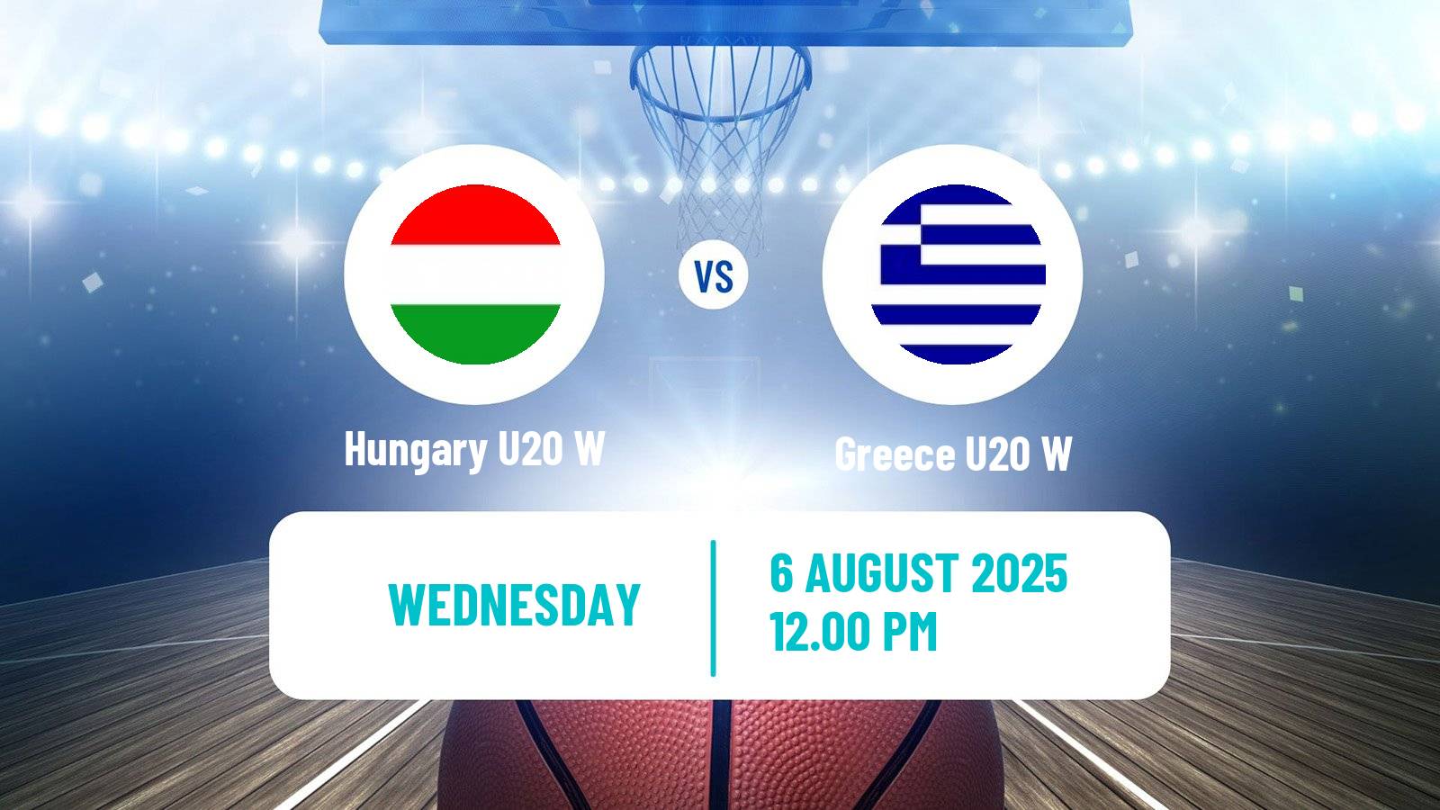 Basketball European Championship U20 B Basketball Women Hungary U20 W - Greece U20 W