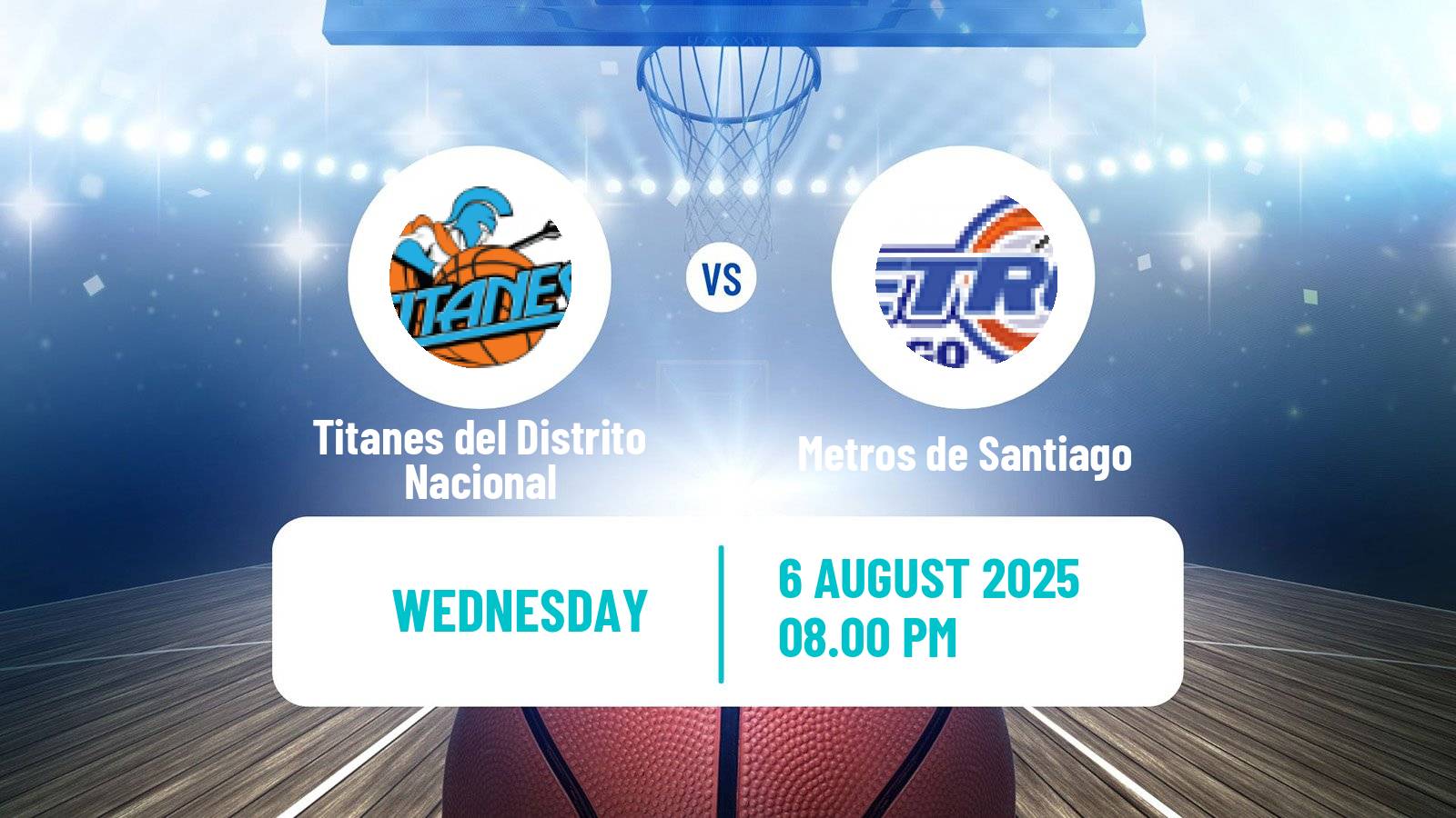 Basketball Dominican Republic LNB Basketball Titanes del Distrito Nacional - Metros de Santiago