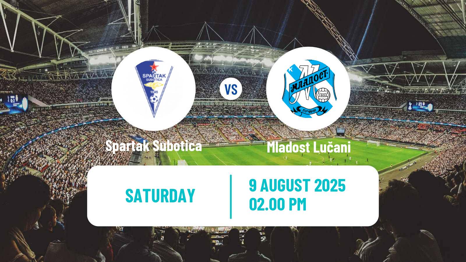 Soccer Serbian Superliga Spartak Subotica - Mladost Lučani