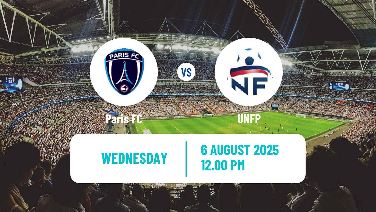 Soccer Club Friendly Paris FC - UNFP