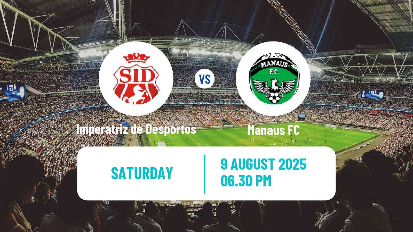 Soccer Brazilian Serie D Imperatriz de Desportos - Manaus
