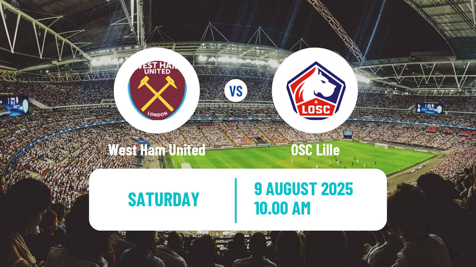 Soccer Club Friendly West Ham United - Lille