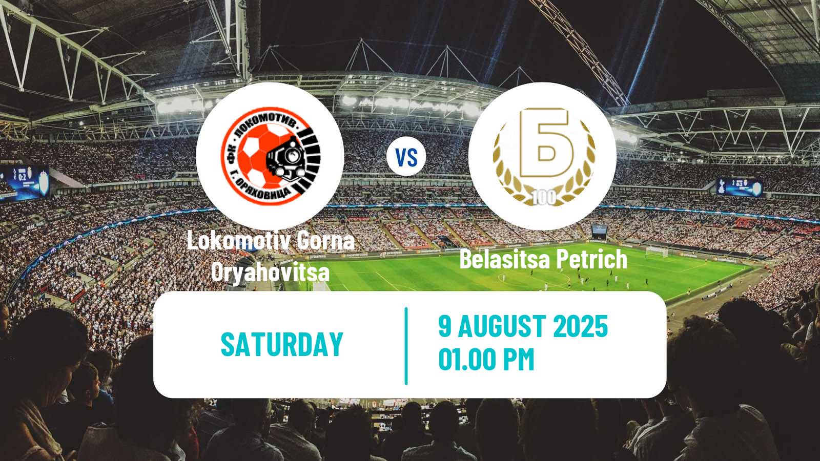 Soccer Bulgarian Vtora Liga Lokomotiv Gorna Oryahovitsa - Belasitsa Petrich