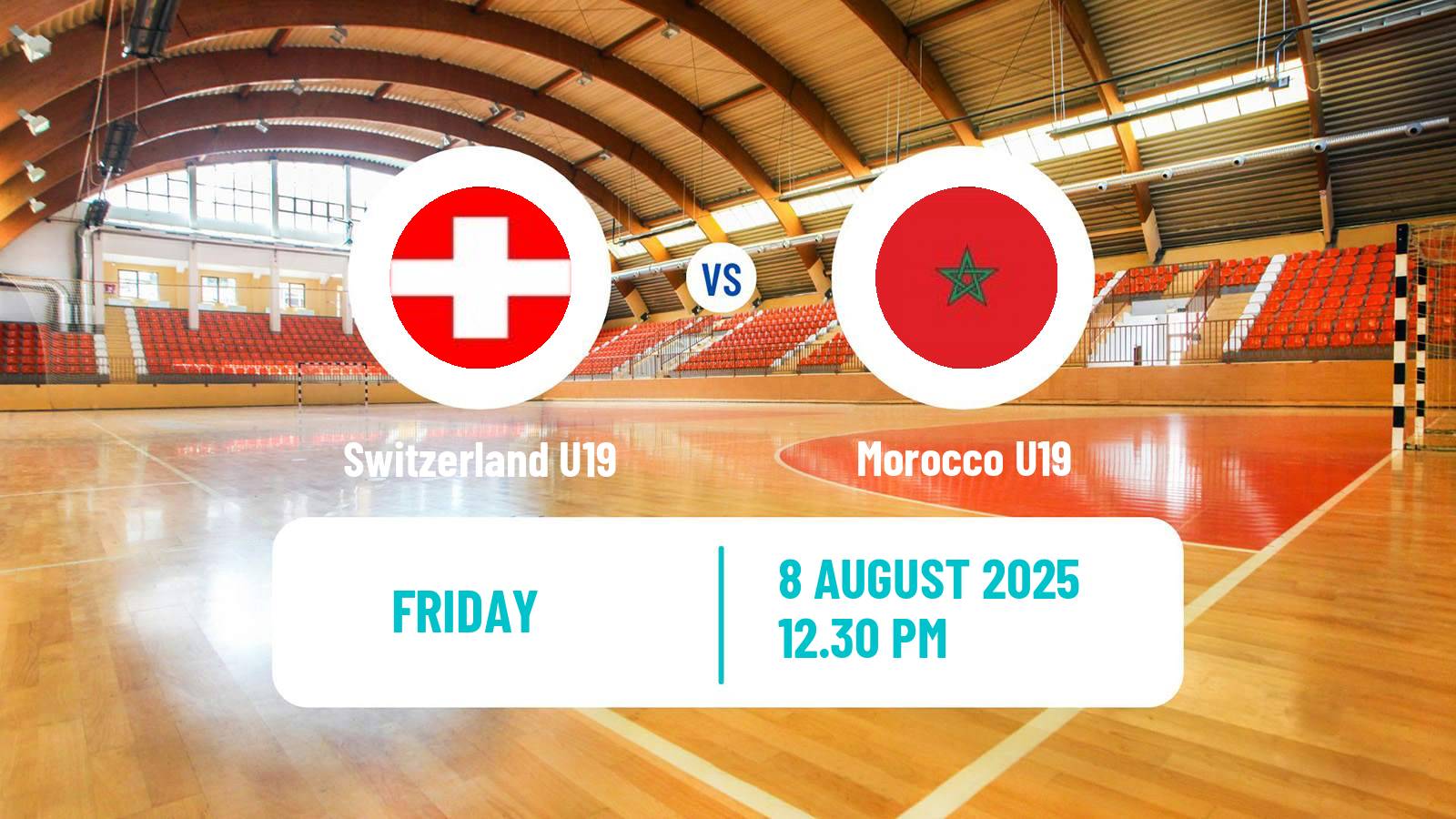 Handball World Championship U19 Handball Switzerland U19 - Morocco U19