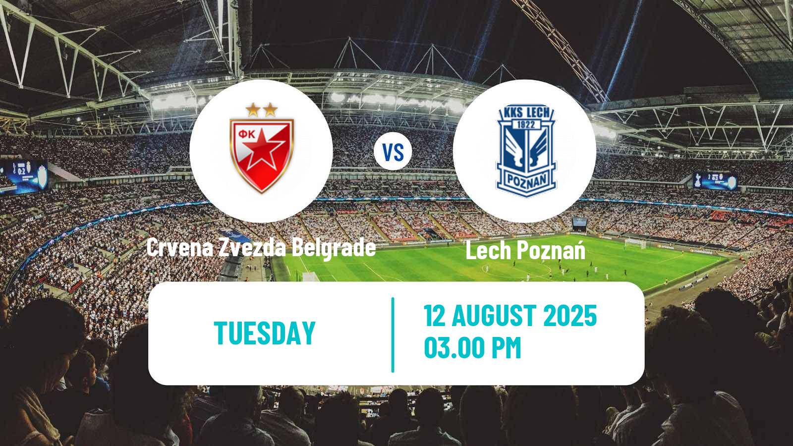 Soccer UEFA Champions League Crvena Zvezda Belgrade - Lech Poznań