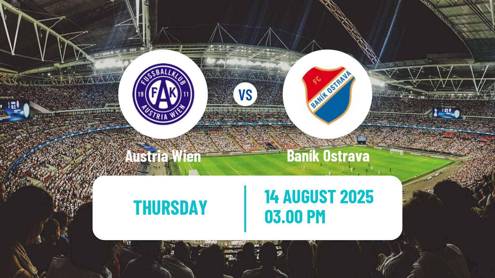 Soccer UEFA Europa Conference League Austria Wien - Baník Ostrava