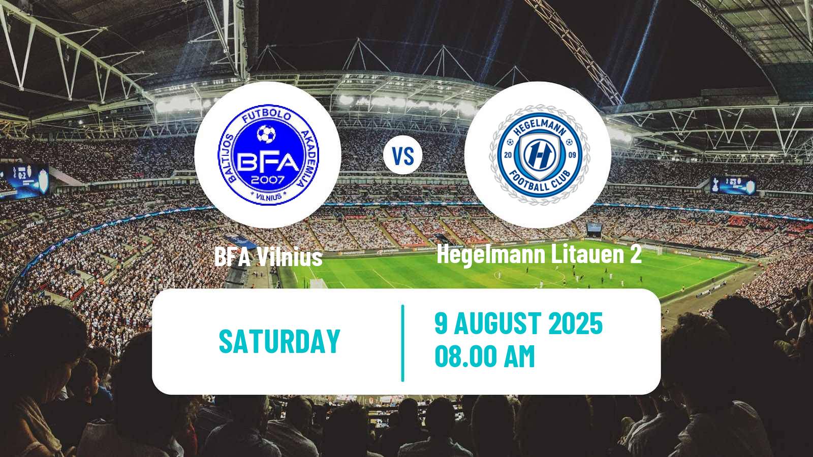Soccer Lithuanian Division 2 BFA Vilnius - Hegelmann Litauen 2