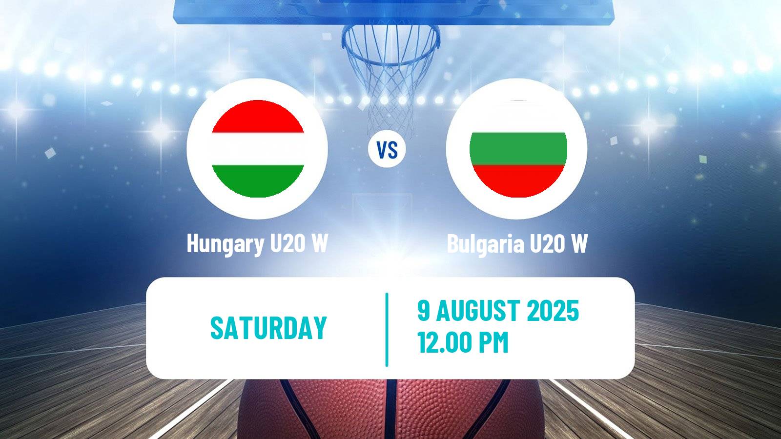 Basketball European Championship U20 B Basketball Women Hungary U20 W - Bulgaria U20 W
