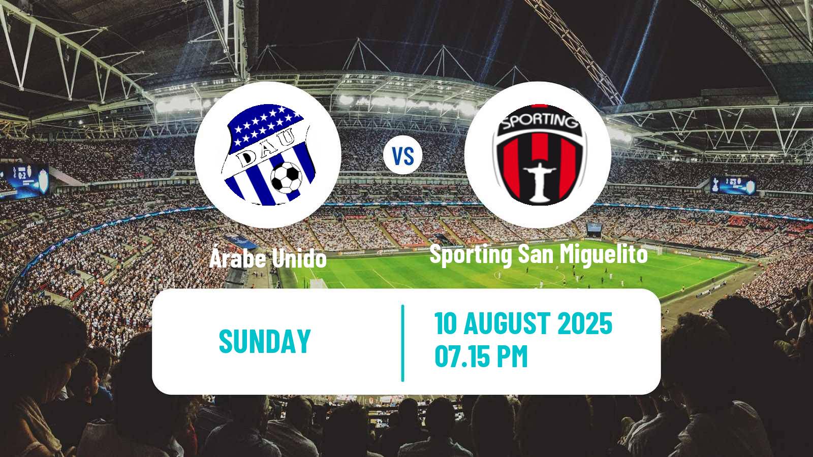 Soccer Liga Panamena de Futbol Árabe Unido - Sporting San Miguelito