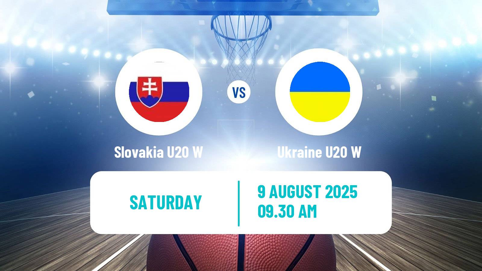 Basketball European Championship U20 B Basketball Women Slovakia U20 W - Ukraine U20 W
