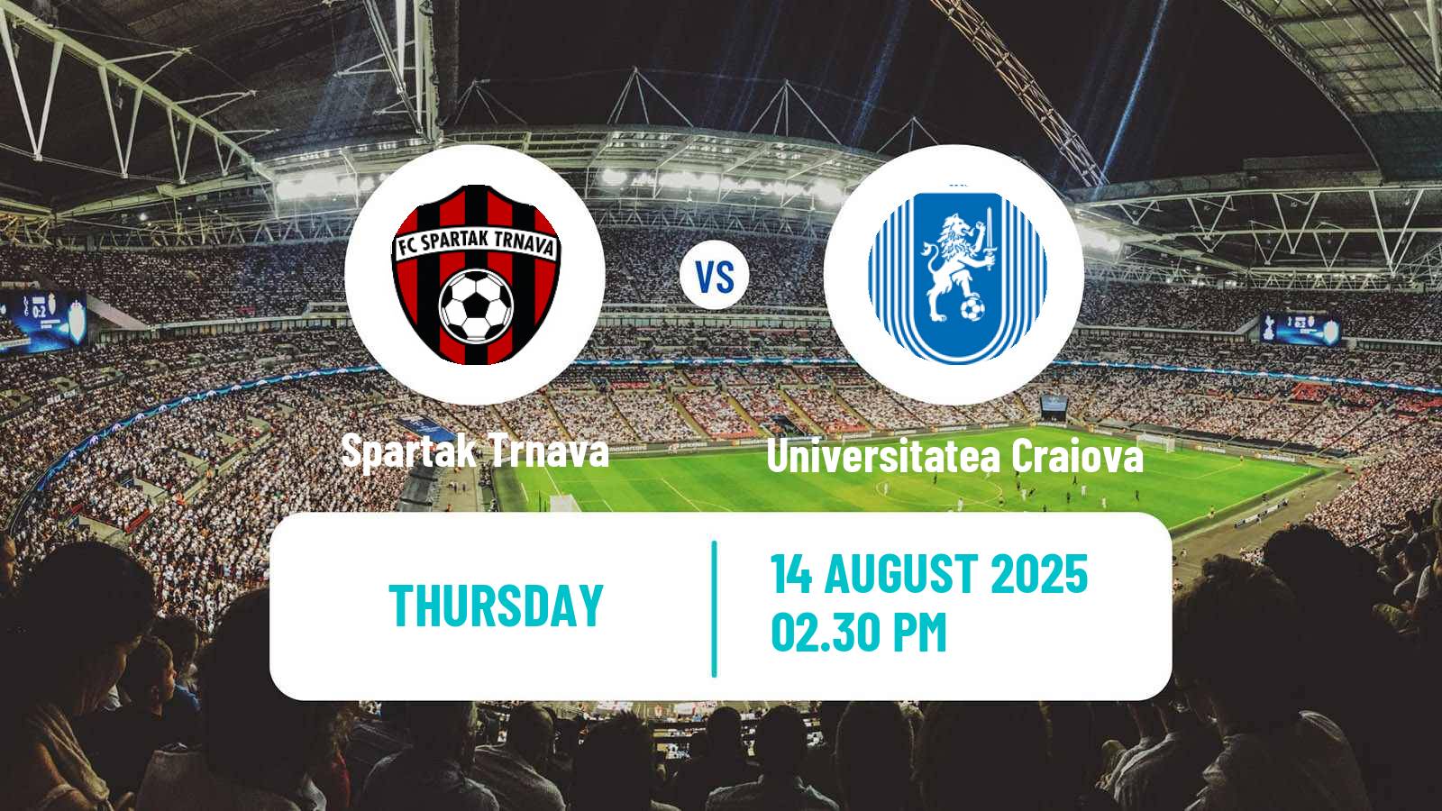 Soccer UEFA Europa Conference League Spartak Trnava - Universitatea Craiova
