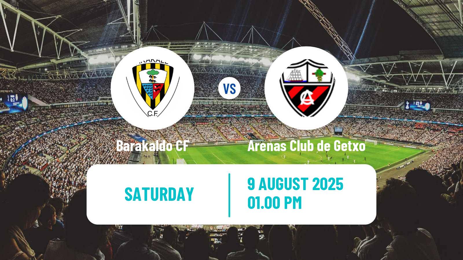 Soccer Club Friendly Barakaldo - Arenas Club de Getxo