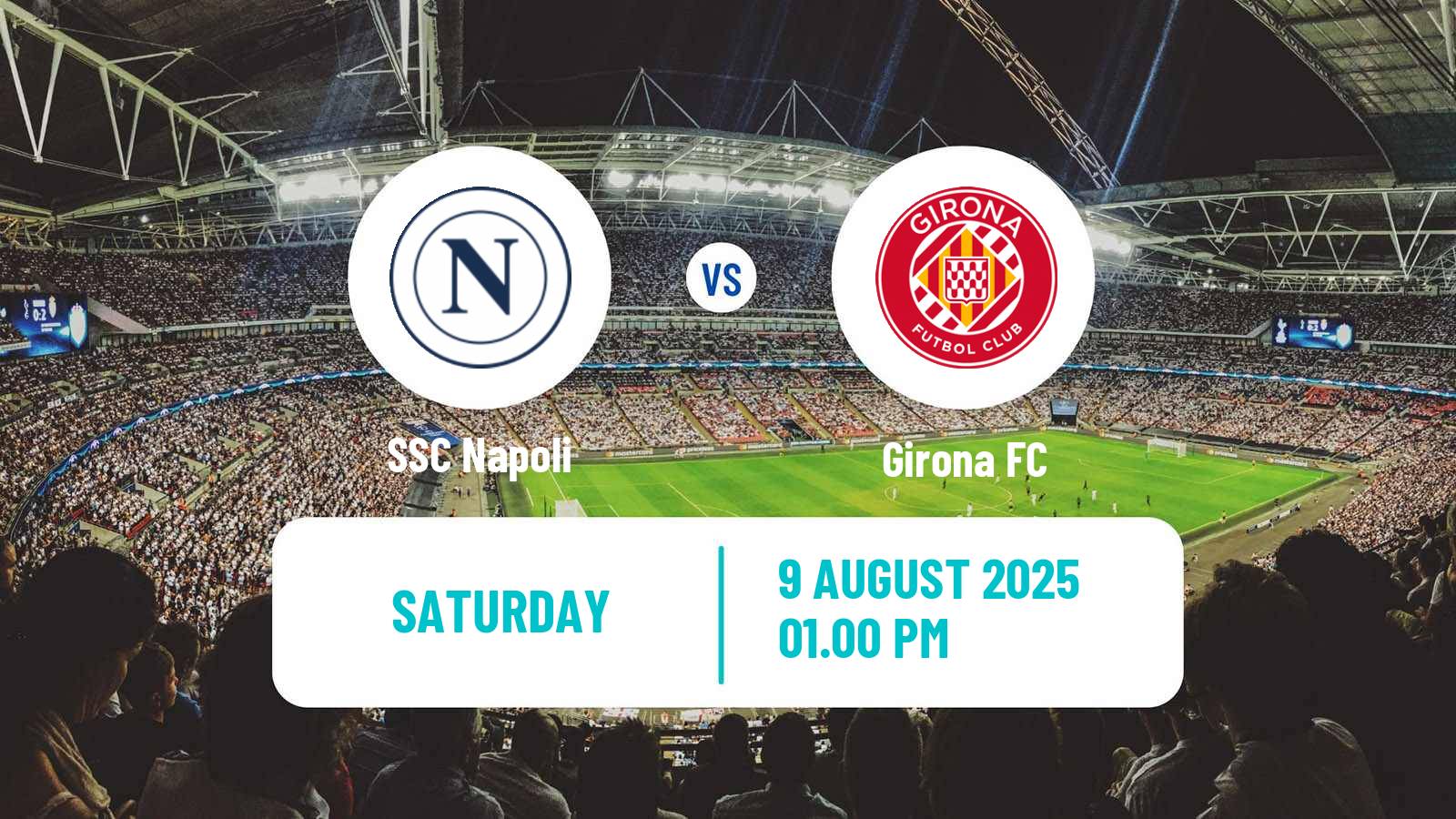 Soccer Club Friendly Napoli - Girona