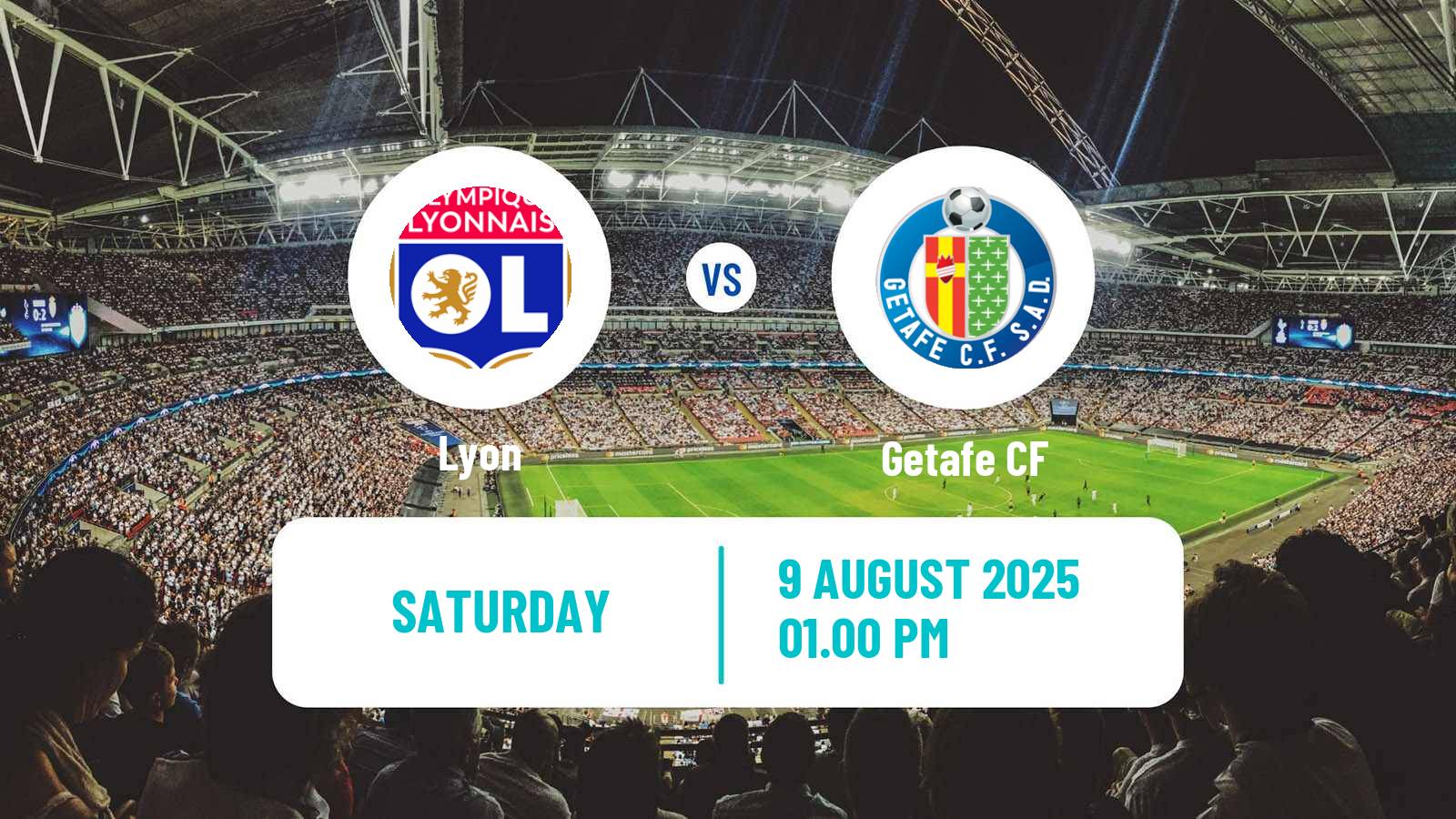 Soccer Club Friendly Lyon - Getafe
