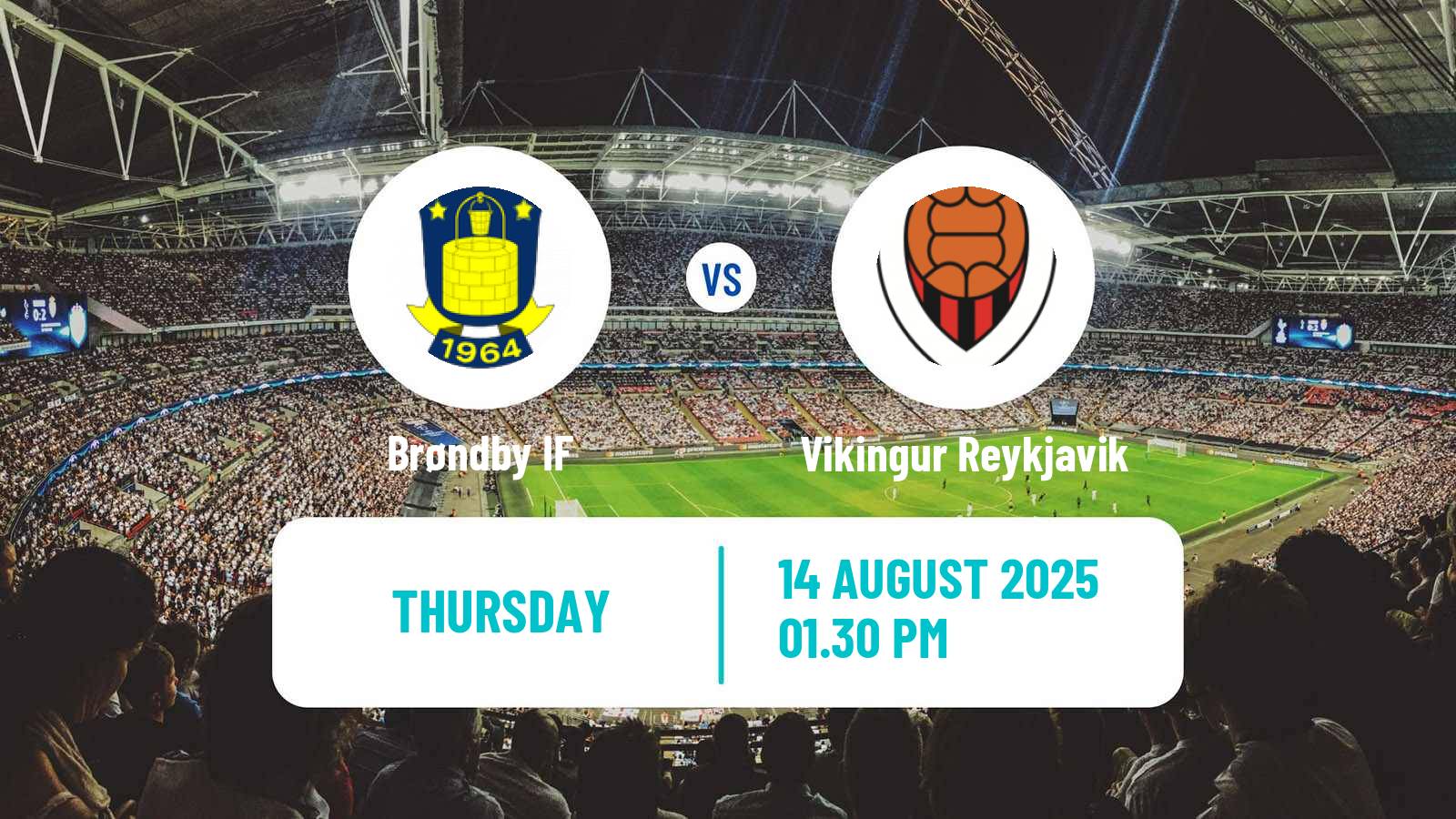 Soccer UEFA Europa Conference League Brøndby - Vikingur Reykjavik