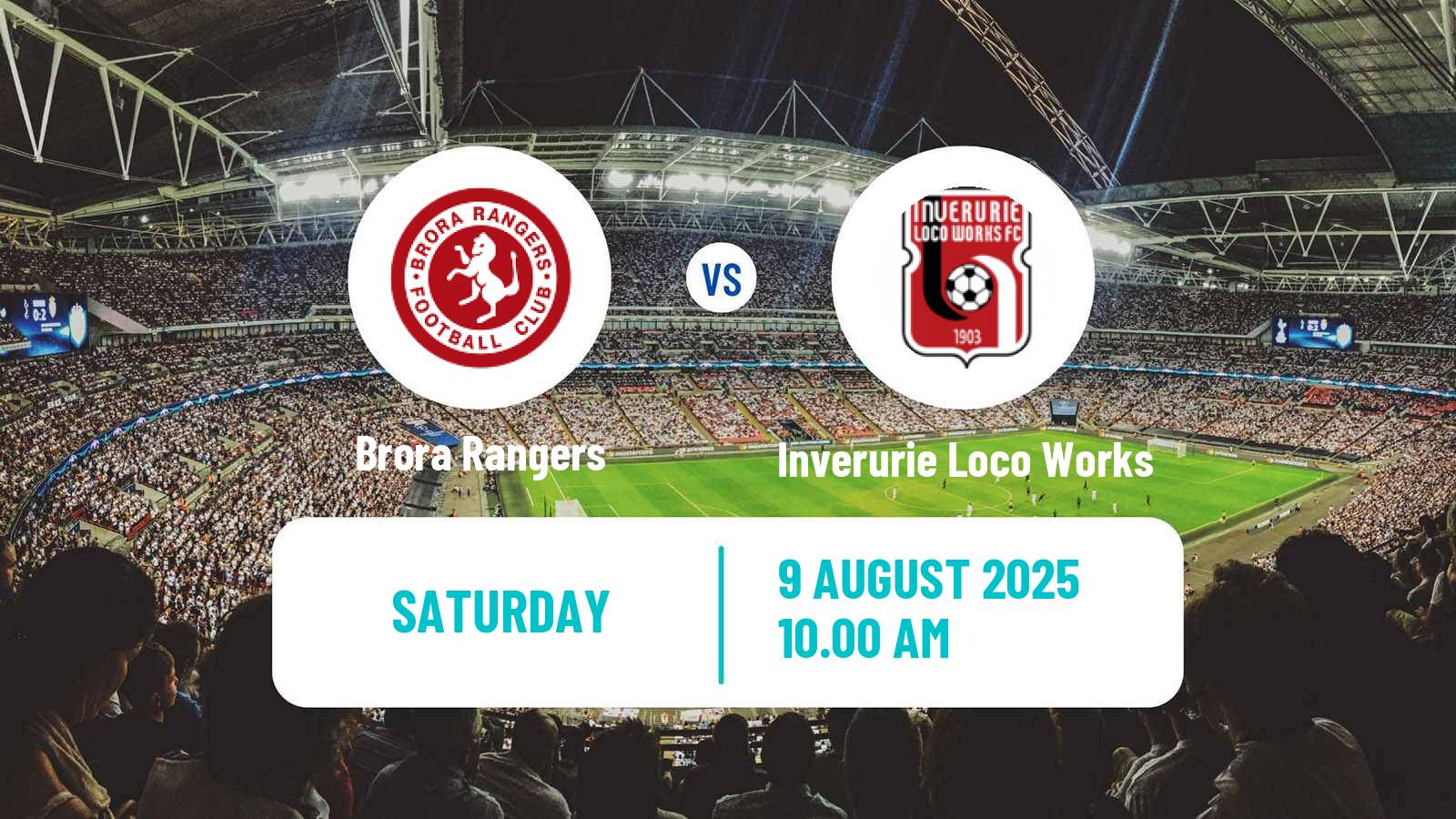 Soccer Scottish Highland League Brora Rangers - Inverurie Loco Works
