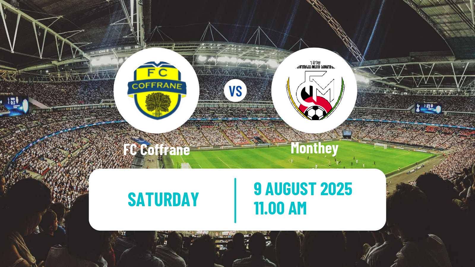Soccer Swiss 1 Liga Classic Group 1 Coffrane - Monthey