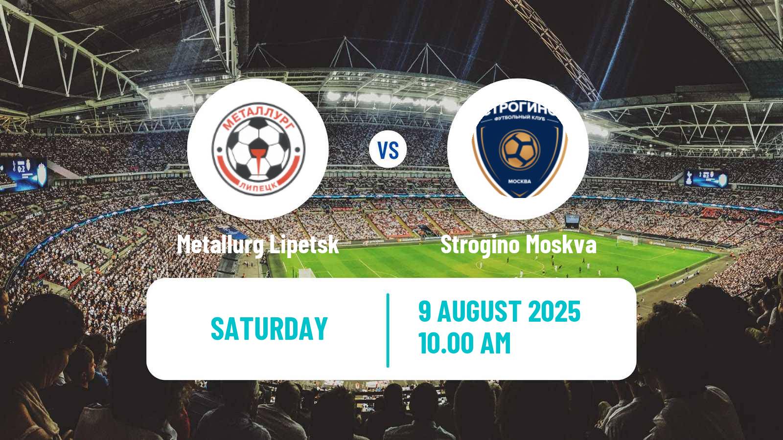 Soccer FNL 2 Division B Group 3 Metallurg Lipetsk - Strogino Moskva