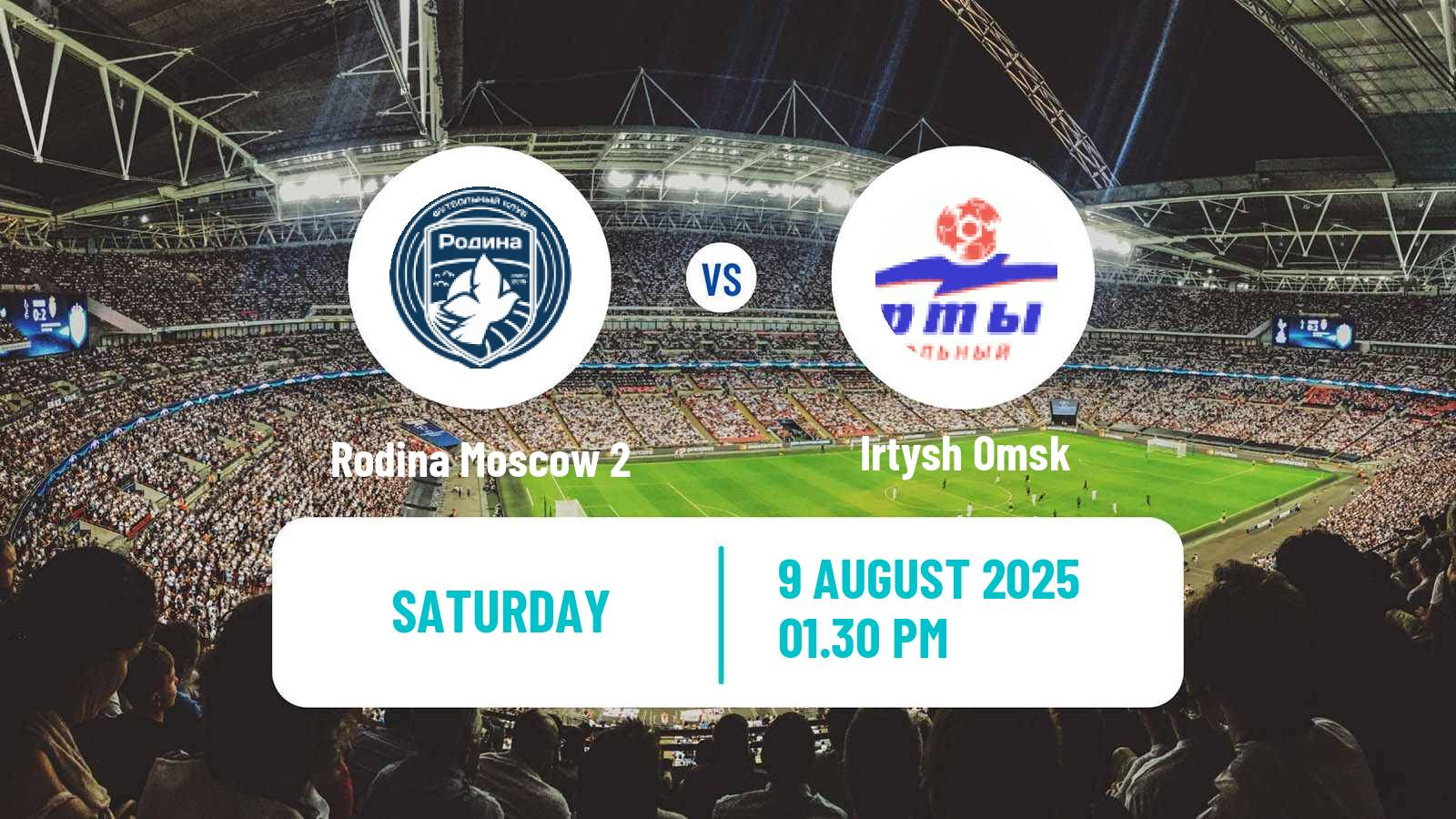 Soccer Russian FNL 2 Division A Silver Rodina Moscow 2 - Irtysh Omsk