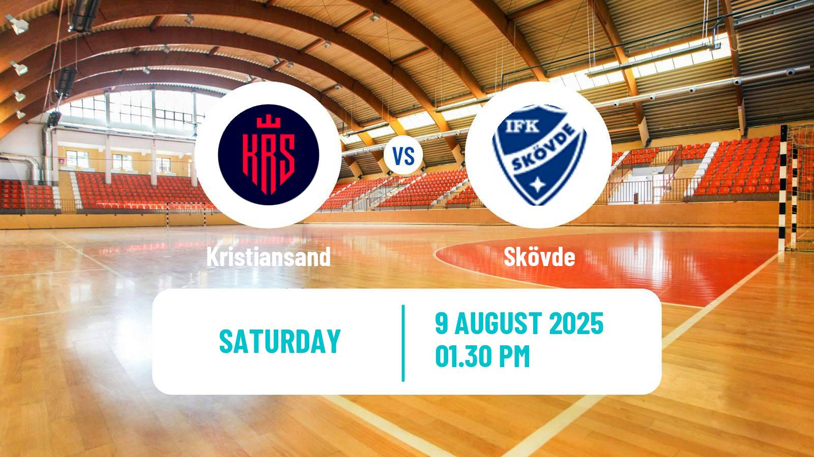 Handball Club Friendly Hanbdall Kristiansand - Skövde