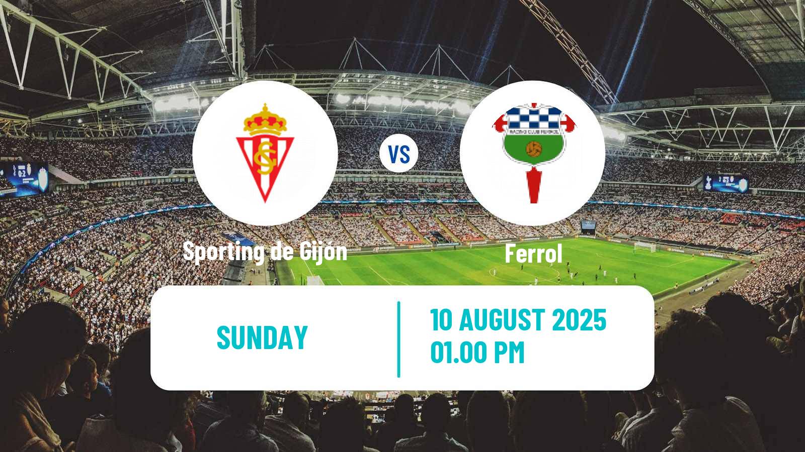 Soccer Club Friendly Sporting de Gijón - Ferrol