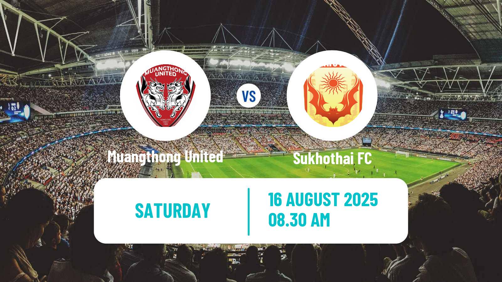 Soccer Thai League 1 Muangthong United - Sukhothai