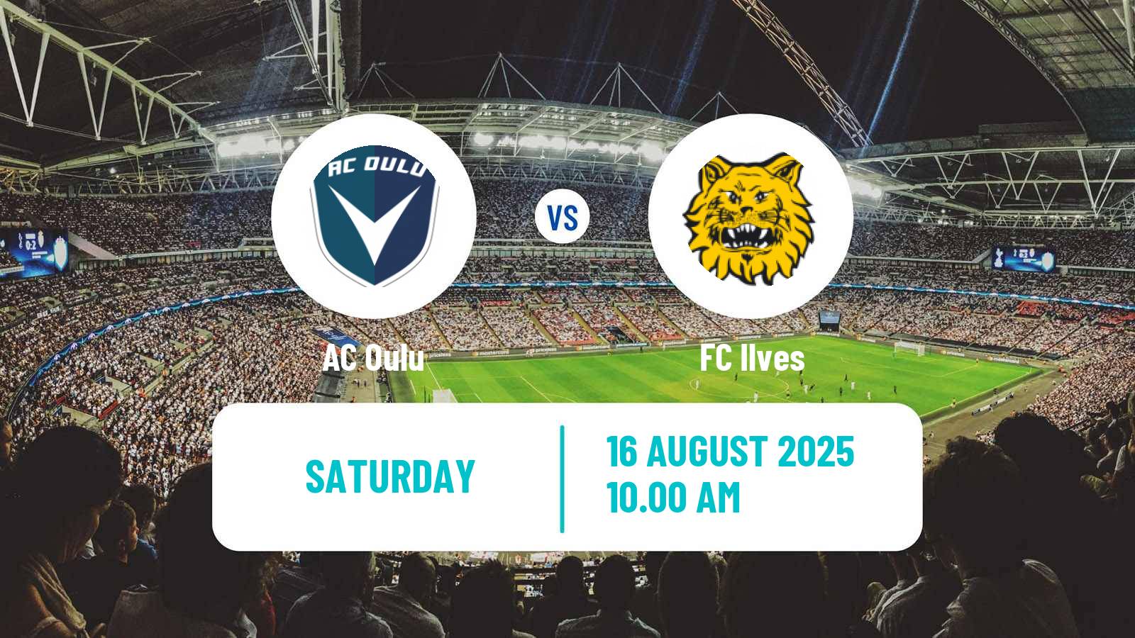 Soccer Finnish Veikkausliiga Oulu - Ilves