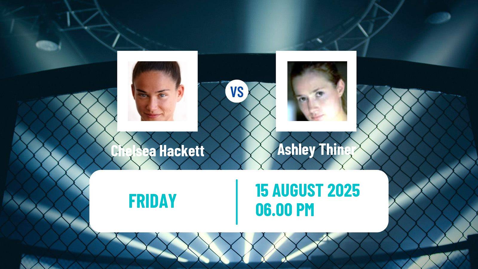 MMA Flyweight Pfl Women Chelsea Hackett - Ashley Thiner