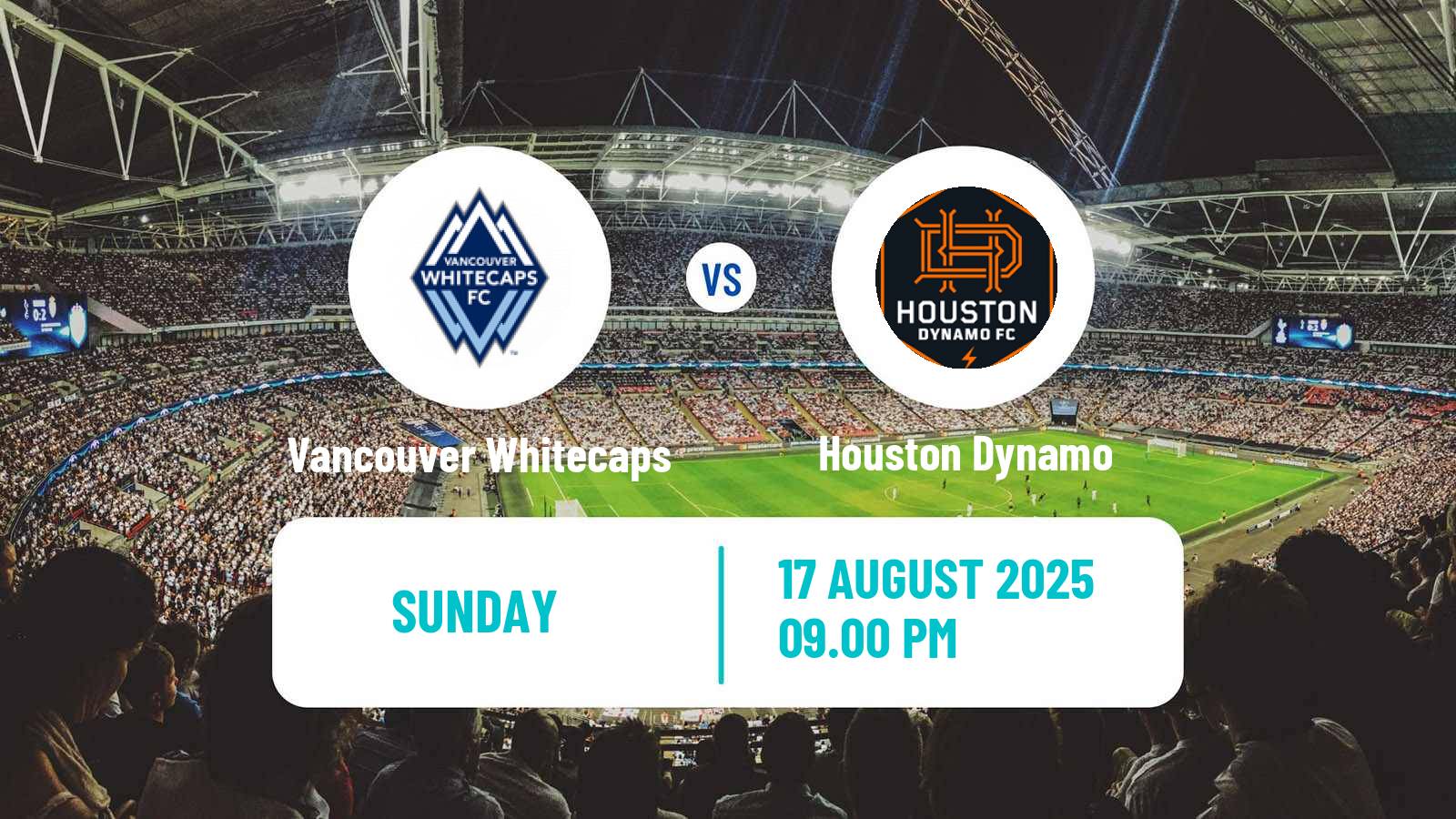 Soccer MLS Vancouver Whitecaps - Houston Dynamo