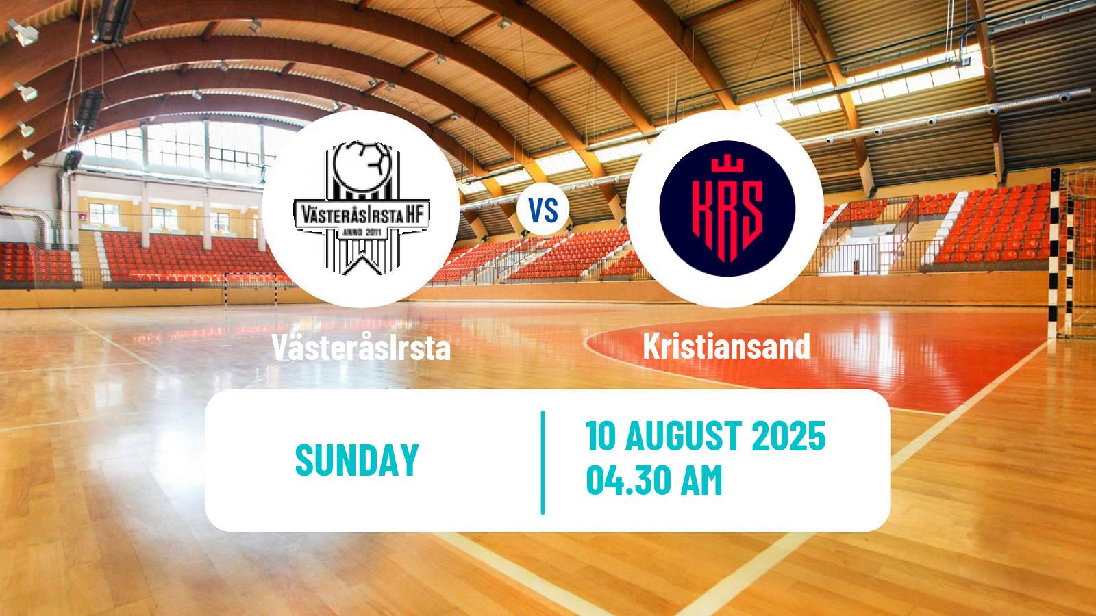 Handball Club Friendly Hanbdall VästeråsIrsta - Kristiansand