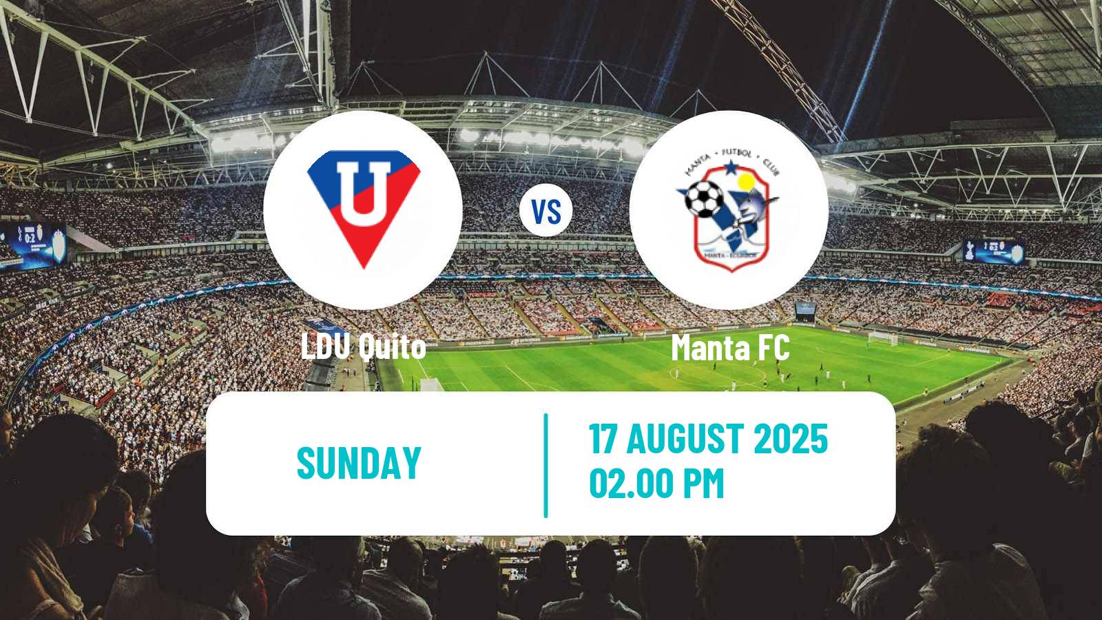 Soccer Ecuadorian Liga Pro LDU Quito - Manta
