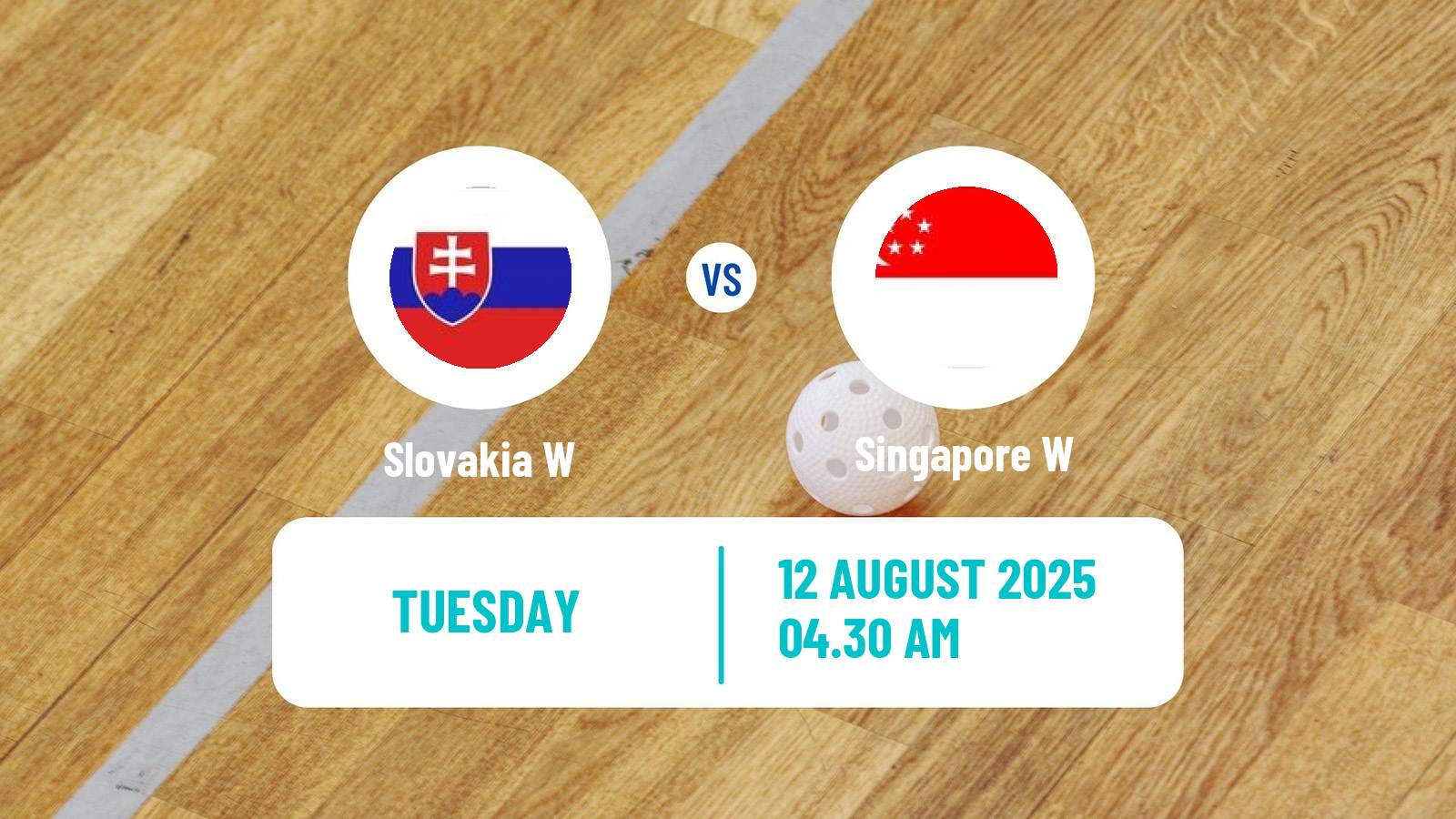 Floorball World Games Floorball Women Slovakia W - Singapore W