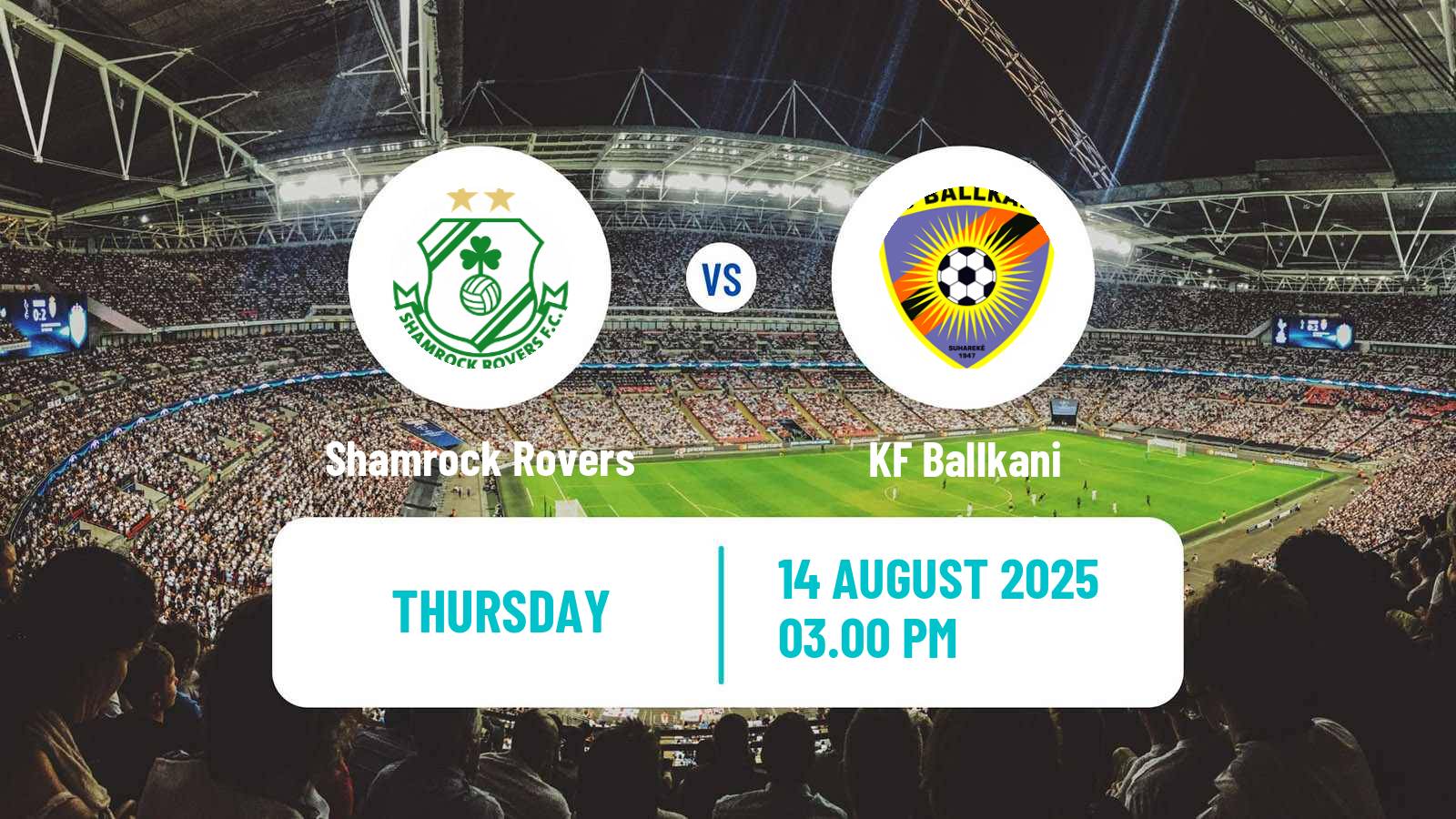 Soccer UEFA Europa Conference League Shamrock Rovers - Ballkani