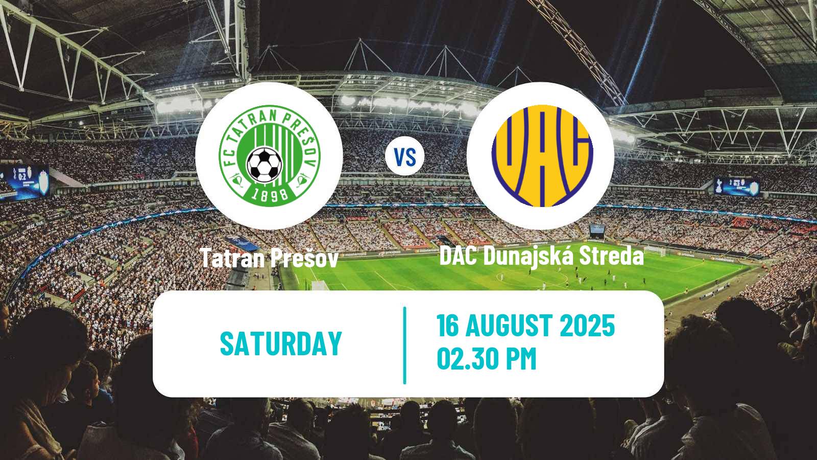 Soccer Slovak Superliga Tatran Prešov - DAC Dunajská Streda