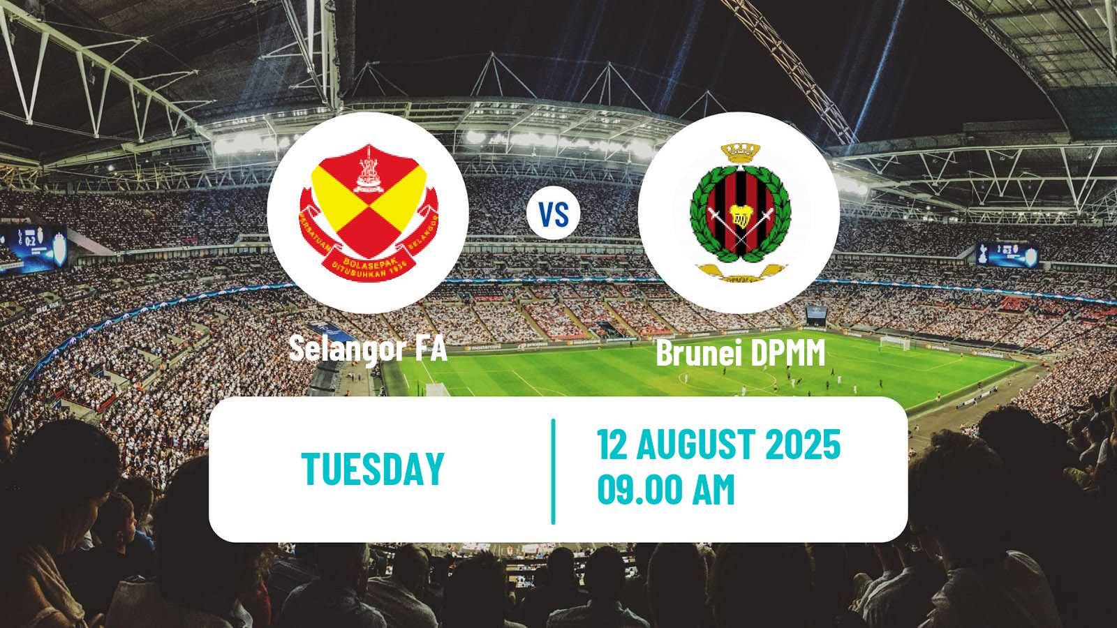 Soccer Malaysian Super League Selangor FA - Brunei DPMM