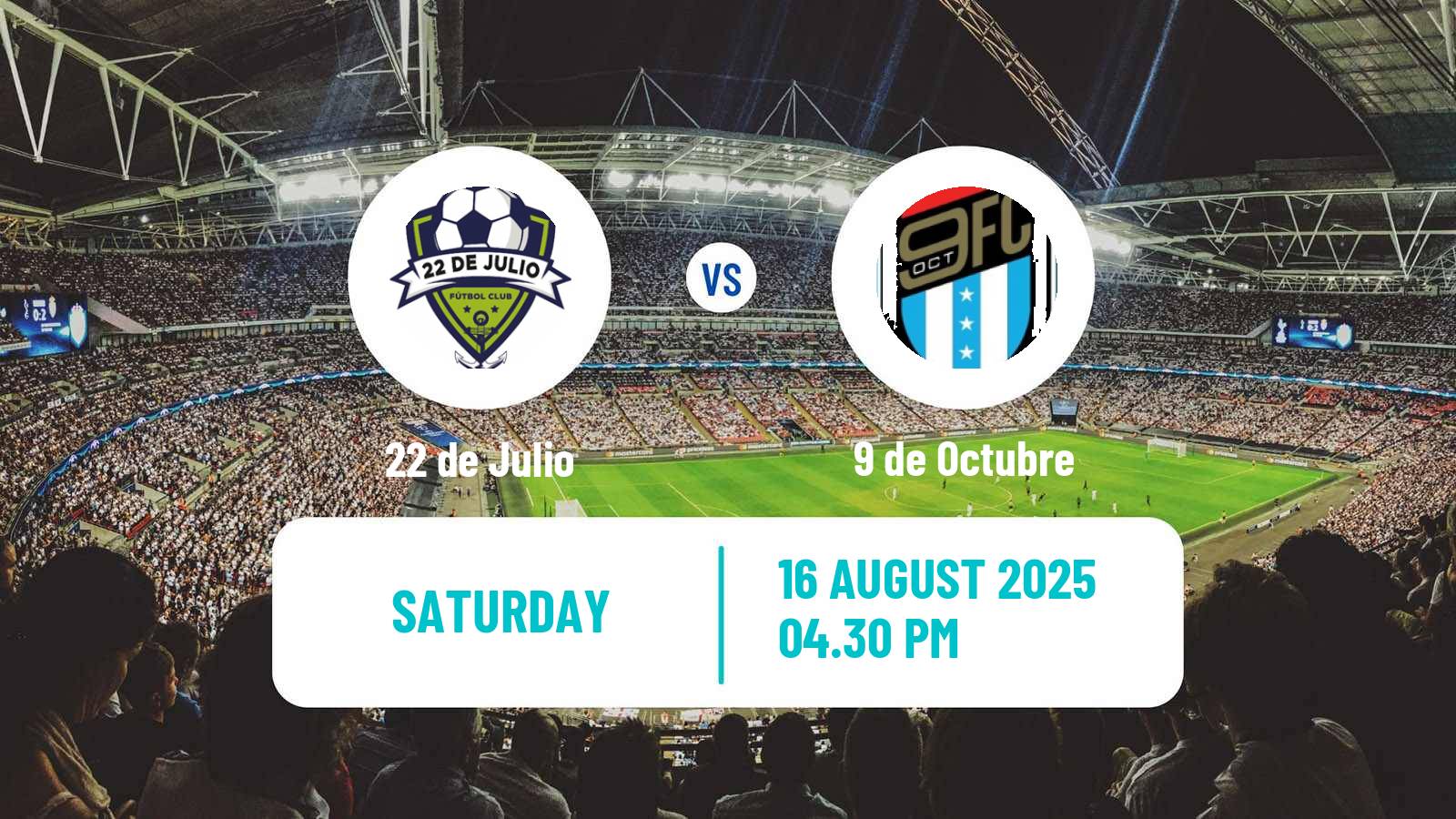 Soccer Ecuadorian Serie B 22 de Julio - 9 de Octubre
