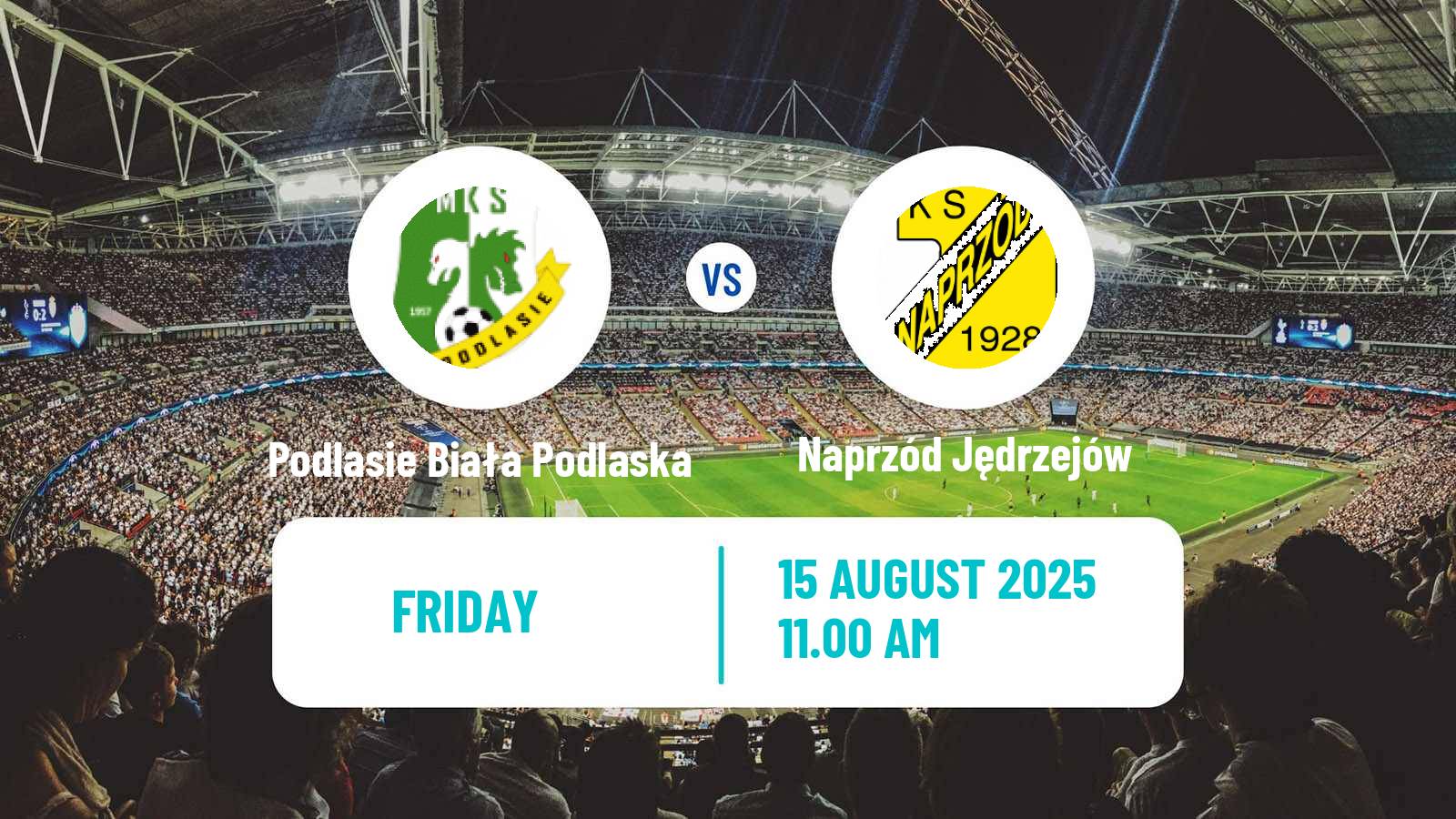 Soccer Polish Division 3 - Group IV Podlasie Biała Podlaska - Naprzód Jędrzejów